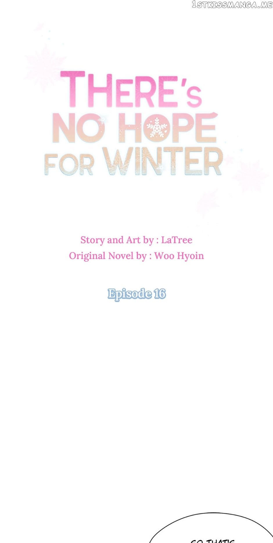 There’s No Hope for Winter Chapter 16 - page 1