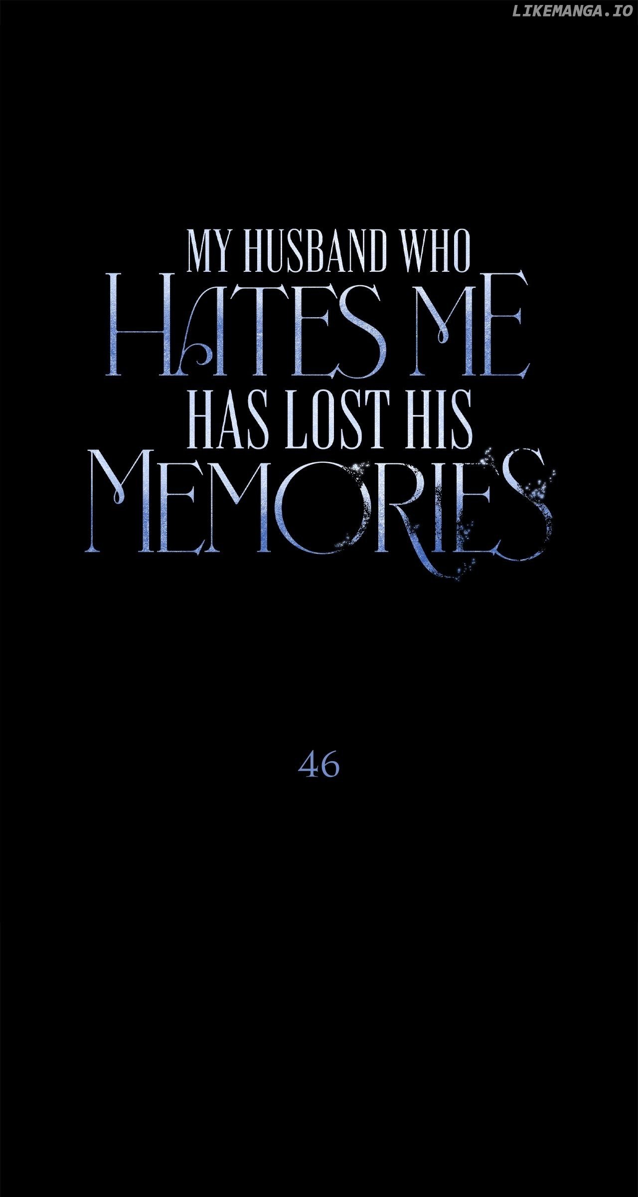 My Husband Who Hates Me Has Lost His Memories Chapter 46 - page 19
