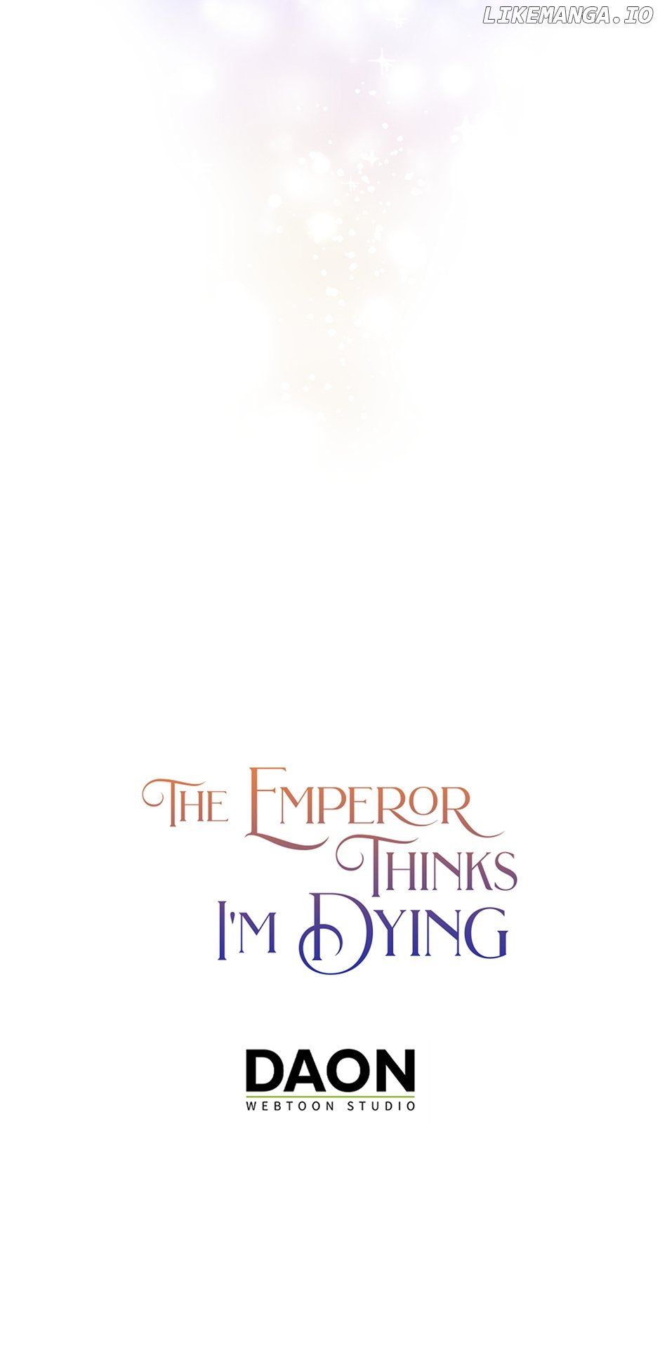 The Emperor Thinks I'm Dying Chapter 13 - page 73